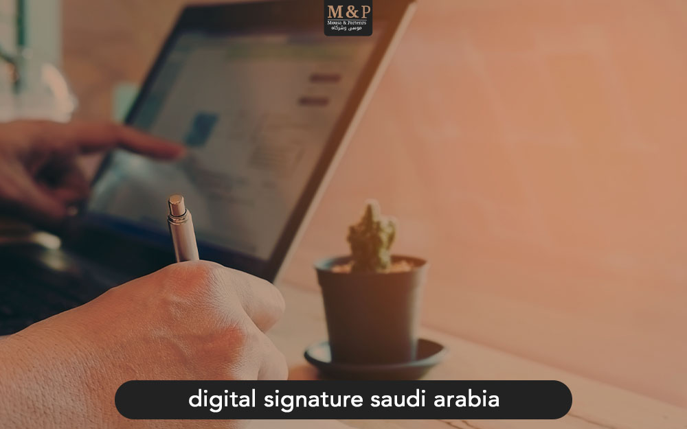 digital signature saudi arabia